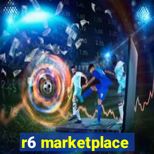 r6 marketplace